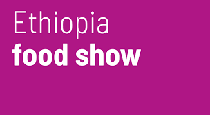 Ethiopia food show 2025